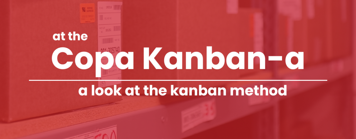 at the Copa Kanban-a Graphic